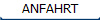 ANFAHRT